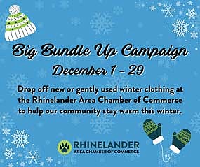 In this submitted graphic, the Rhinelander Area Chamber of Commerce (RACC) invites residents to participate in the Big Bundle Up campaign, an effort to provide warm winter clothing for those in need. (Submitted graphic)