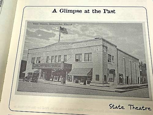 Pictured above is a postcard, published in “I Recall: A collection of historical columns by Kris Gilbertson as they appeared in the Rhinelander Daily News,” showing the State Theater as it looked in the 1920s. (River News photo)