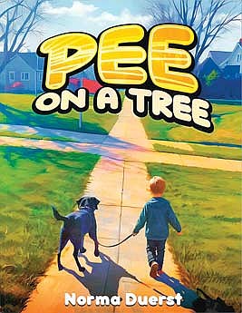 “Pee on a Tree” by Norma Duerst is available at Cafe Sonder in Minocqua and online at Barnes & Noble and Amazon. (Contributed image)