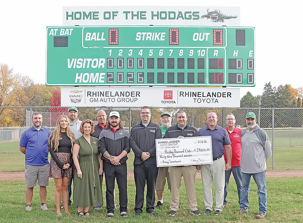 Pictured in the front row, from left are, Rhinelander Auto Group marketing coordinator Miranda Gavrilescu, Rhinelander Auto Group marketing coordinator Tarsie Goes, Rhinelander Toyota parts manager Caleb Stolzman, Rhinelander Auto Group general sales manager Tim Nordby, Rhinelander Auto Group owner Dan Towne Hodag Diamond Club president Todd Johnson and Rhinelander High School JV baseball coach Joe Patrone. In the back row are Diamond Club member Tyler Henkel, Diamond club member Paul Kurtz, Rhinelander Toyota Sales Manager Dave Rushman, Diamond Club member Dan Huhnstock and Diamond Club member Ken Zuiker.