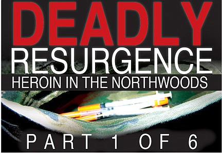 Deadly wave of heroin surges into Northwoods